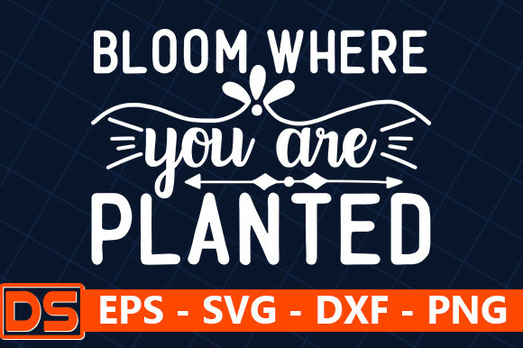 Bloom Where You Are Planted: Graphics and Crafts
