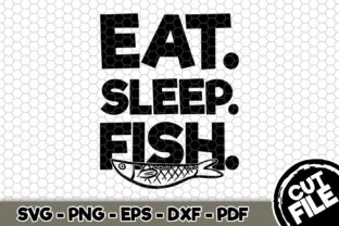 Eat Sleep Fish Graphics for Crafts