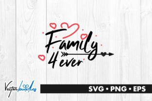 Family Forever Graphics for Crafts