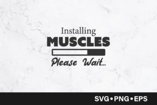 Graphics and Crafts: Installing Muscles Please Wait
