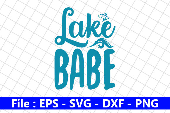 Lake Babe: Graphics for Crafts and Small Business Branding