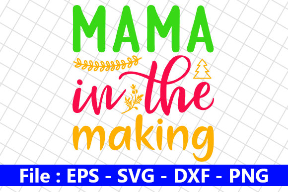 Mama in the Making: Graphics and Crafts for Real Content