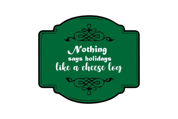 Nothing Says Holidays Like a Chese Log Graphics
