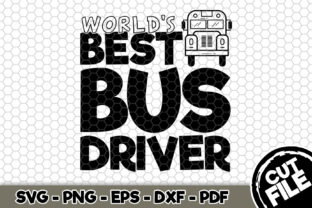 World’s Best Bus Driver Graphics and Crafts
